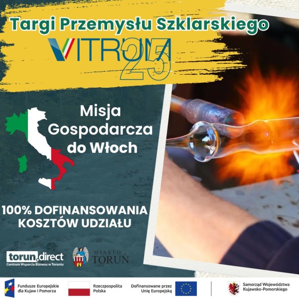 Nabór na misję gospodarczą do Włoch, połączoną z udziałem w targach dedykowanych branży szklarskiej VITRUM 2025