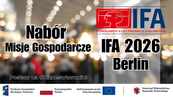 Rusza nabór na misję gospodarczą na targi IFA 2026 w Berlinie